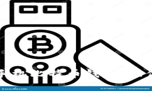 推荐五款最好用的手机比特币钱包，助你轻松管理数字资产